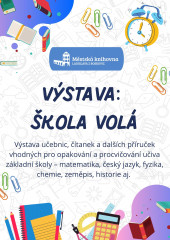 Výstava: Škola volá